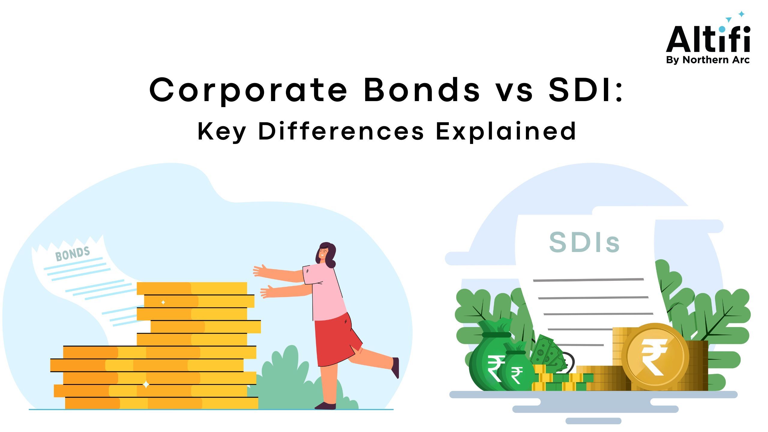 Corporate Bonds vs SDI: A Complete Guide