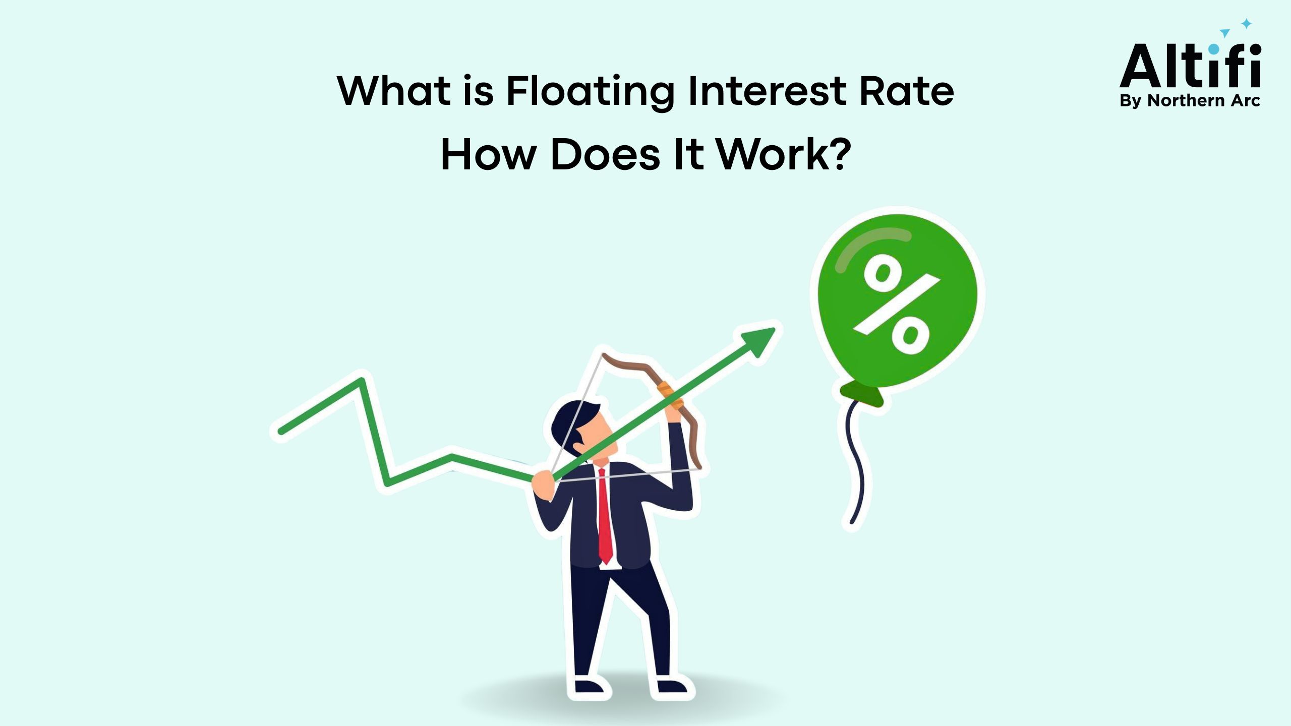 What is Floating Interest Rate and How Does It Work?