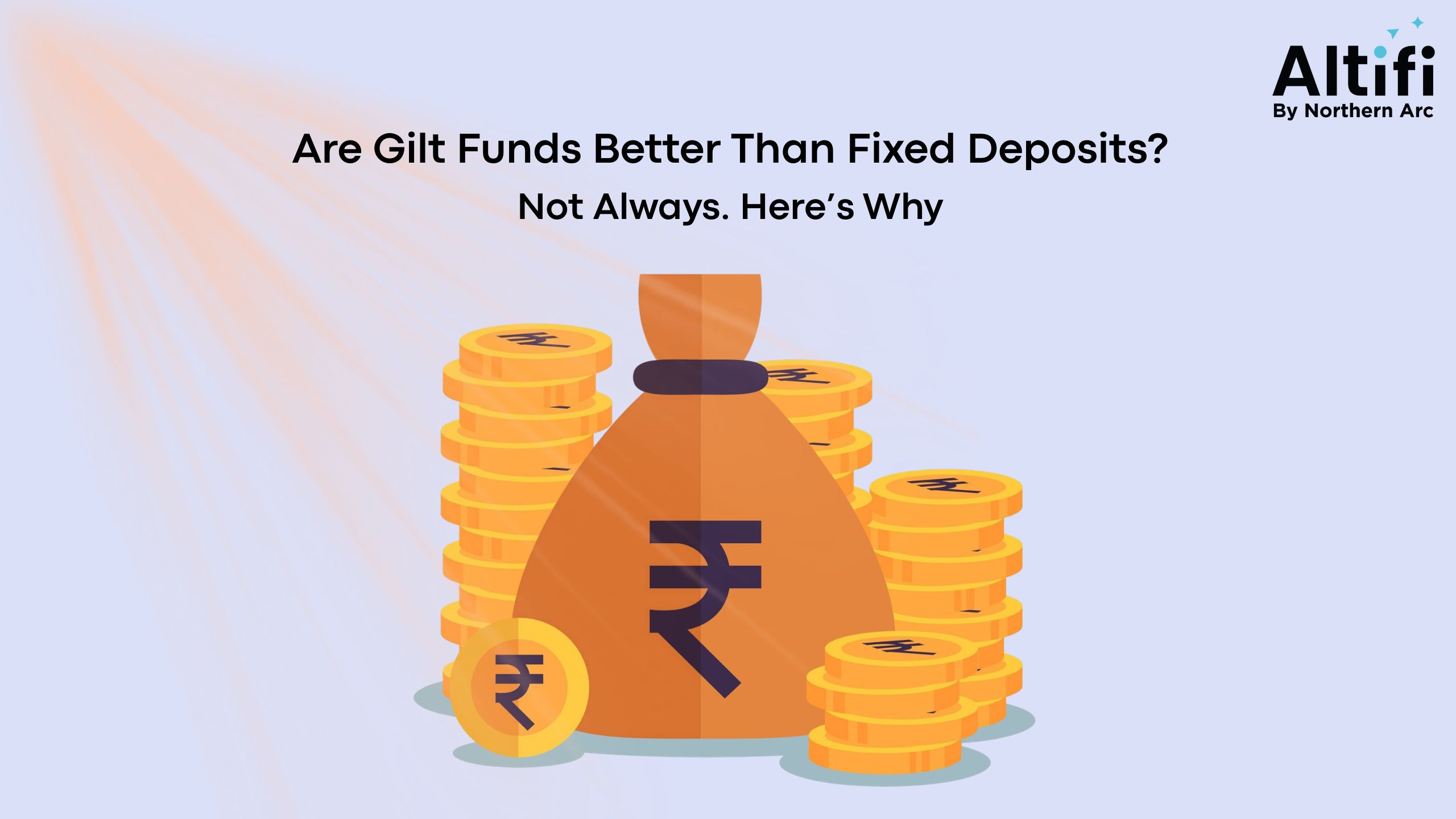 Gilt Funds vs Fixed Deposits (2026): Which is the Smarter Choice?
