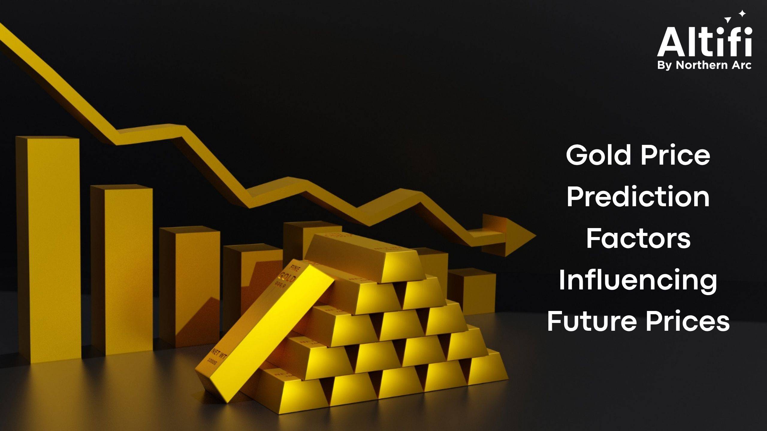 Gold Price Prediction: Factors Influencing Future Prices