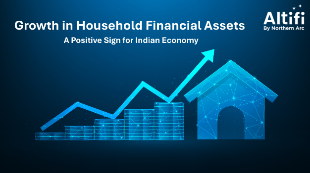 Growth in Household Financial Assets - A Positive Sign for Indian Economy