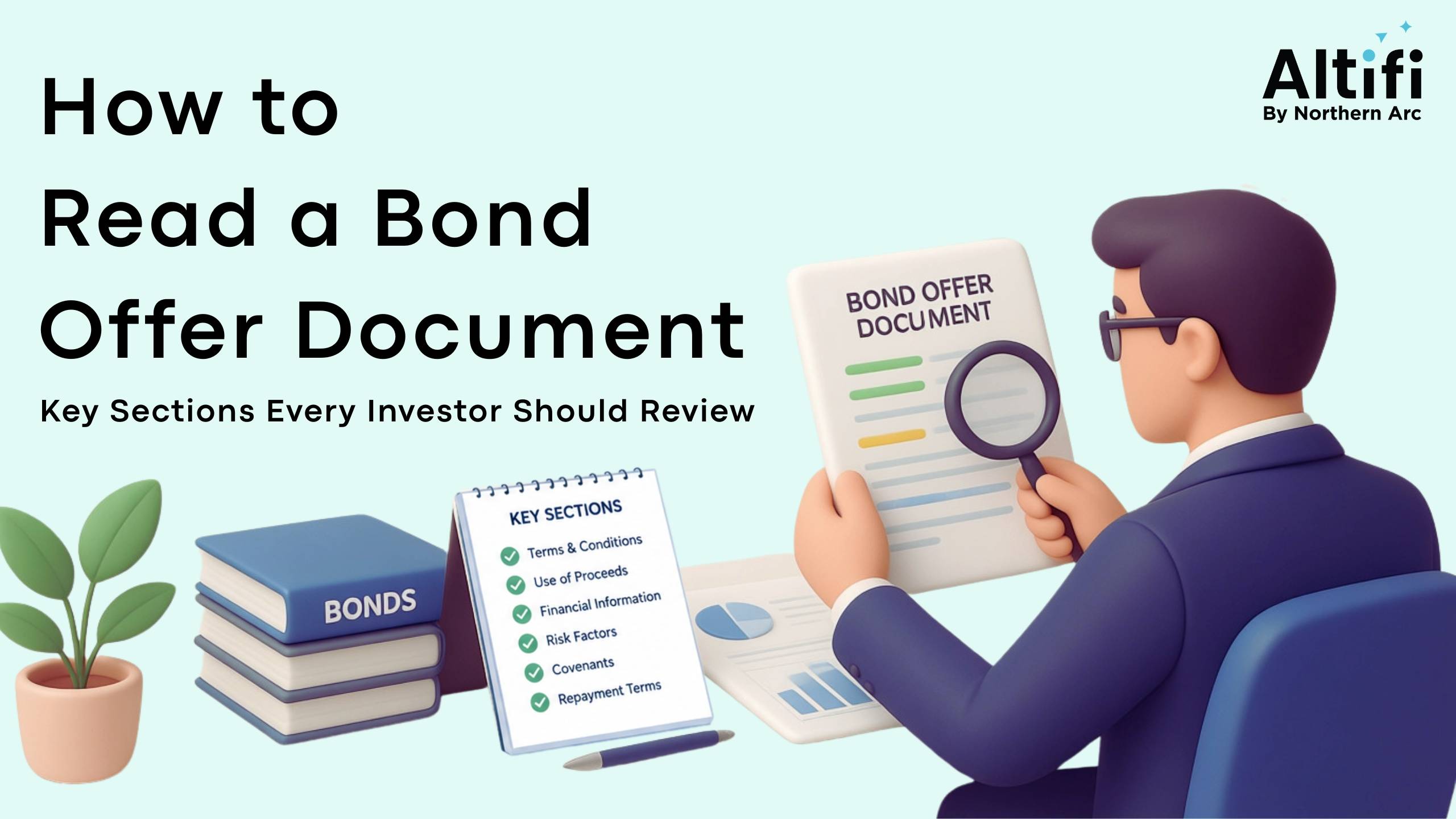 How to Read a Bond Offer Document: Key Sections Every Investor Should Review
