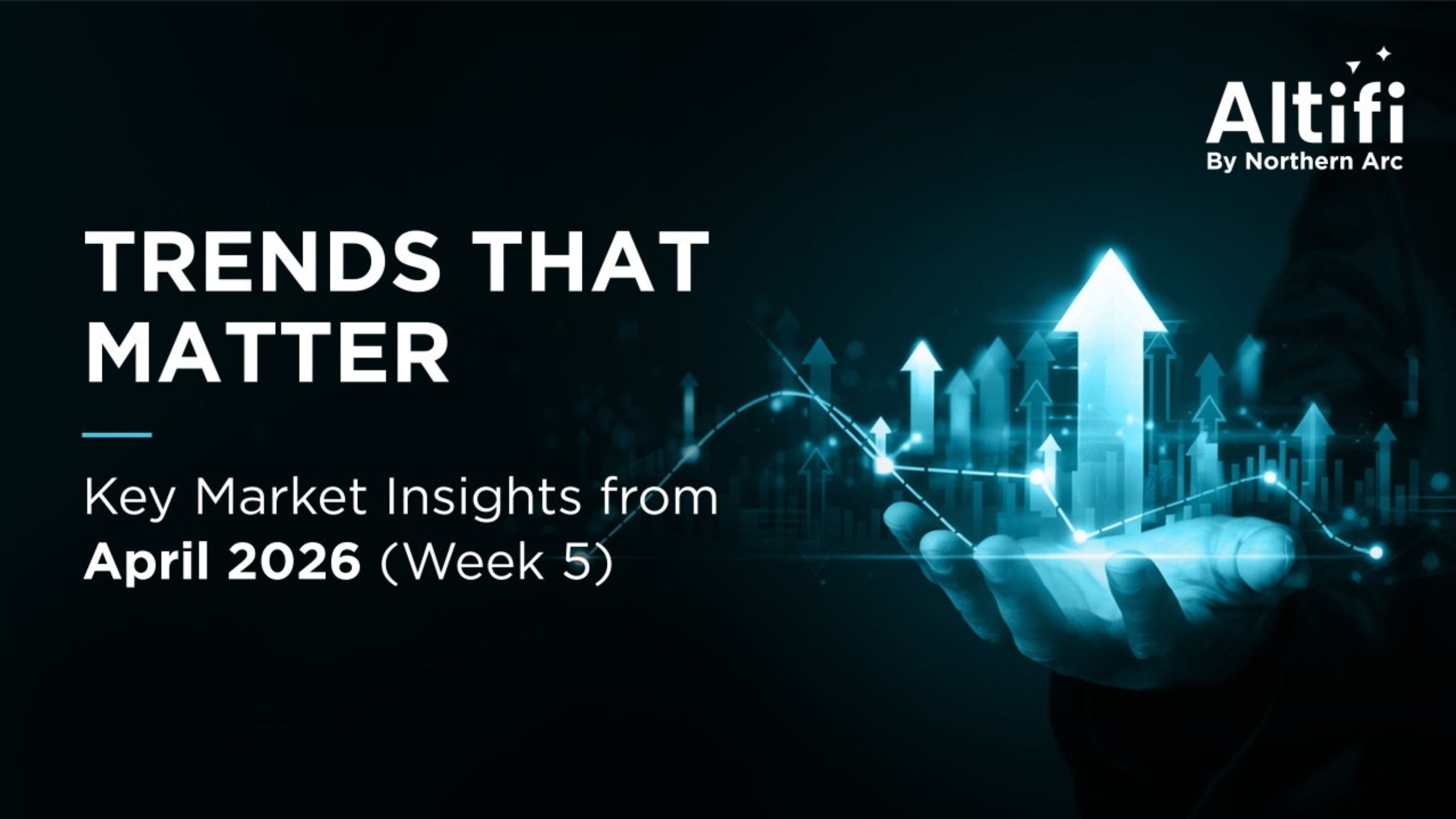 Key Market Insights - Altifi Weekly Bulletin | April 2026