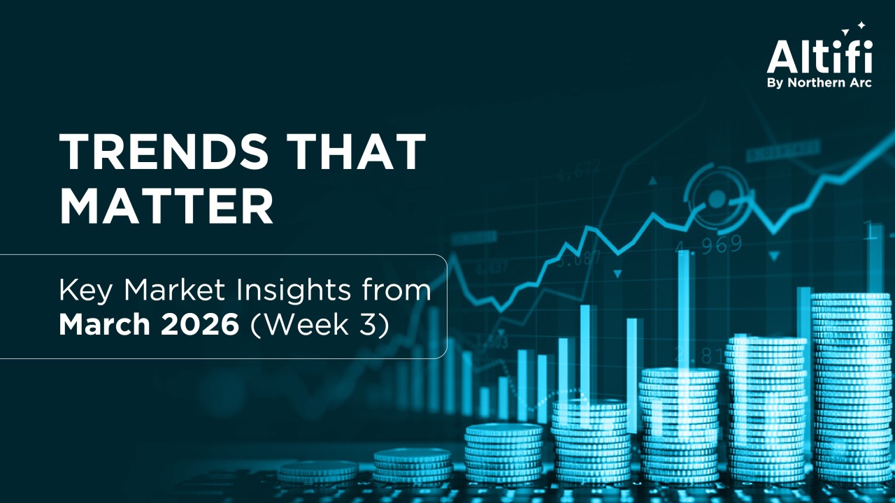 Key Market Insights - Altifi Weekly Bulletin | 20 March 2026