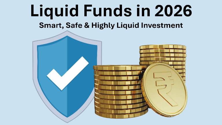 Liquid Funds in 2026: Smart, Safe & Highly Liquid Investment Options in India