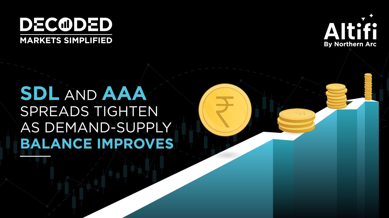 SDL and AAA Spreads Tighten as Demand-Supply Balance Improves