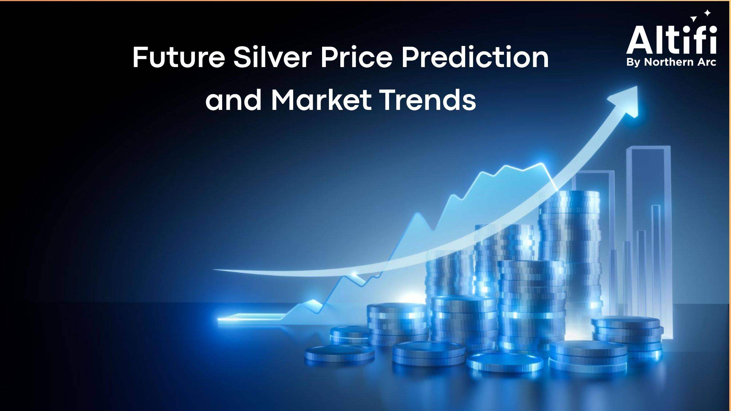 Future Silver Price Prediction and Market Trends