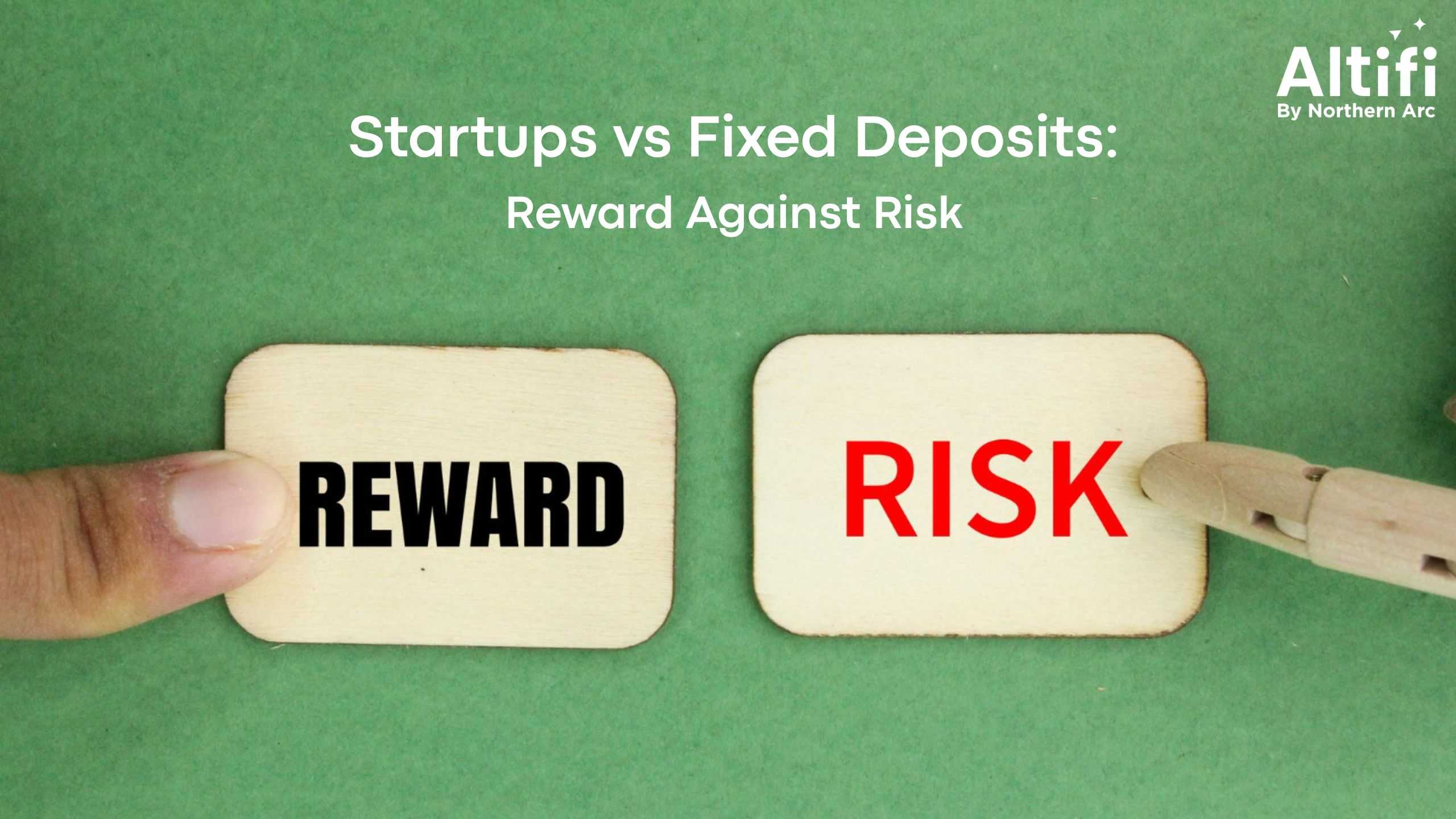 Startups vs Fixed Deposits: Weighing Risk Against Reward