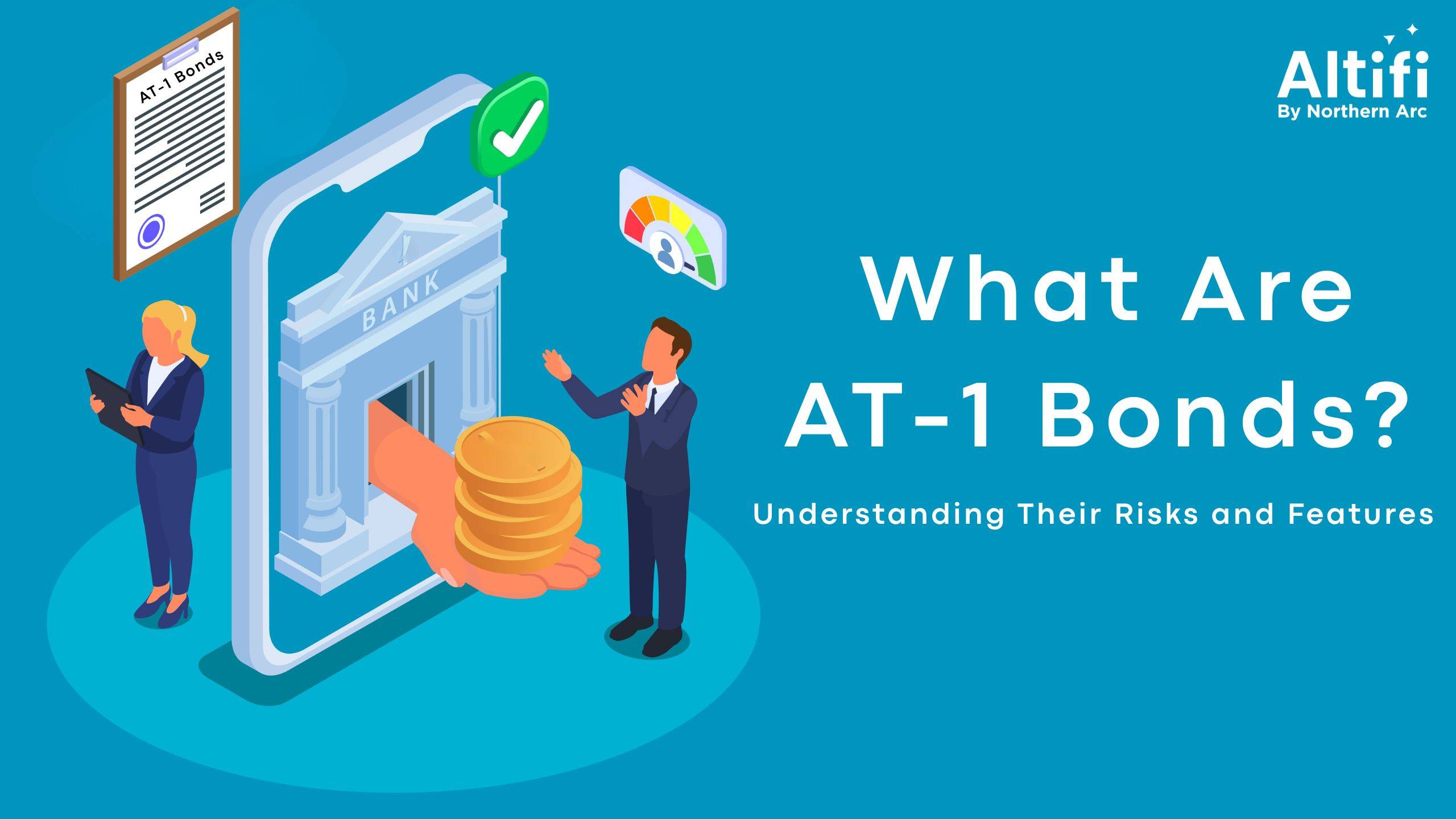 What are AT-1 Bonds? A Complete Guide