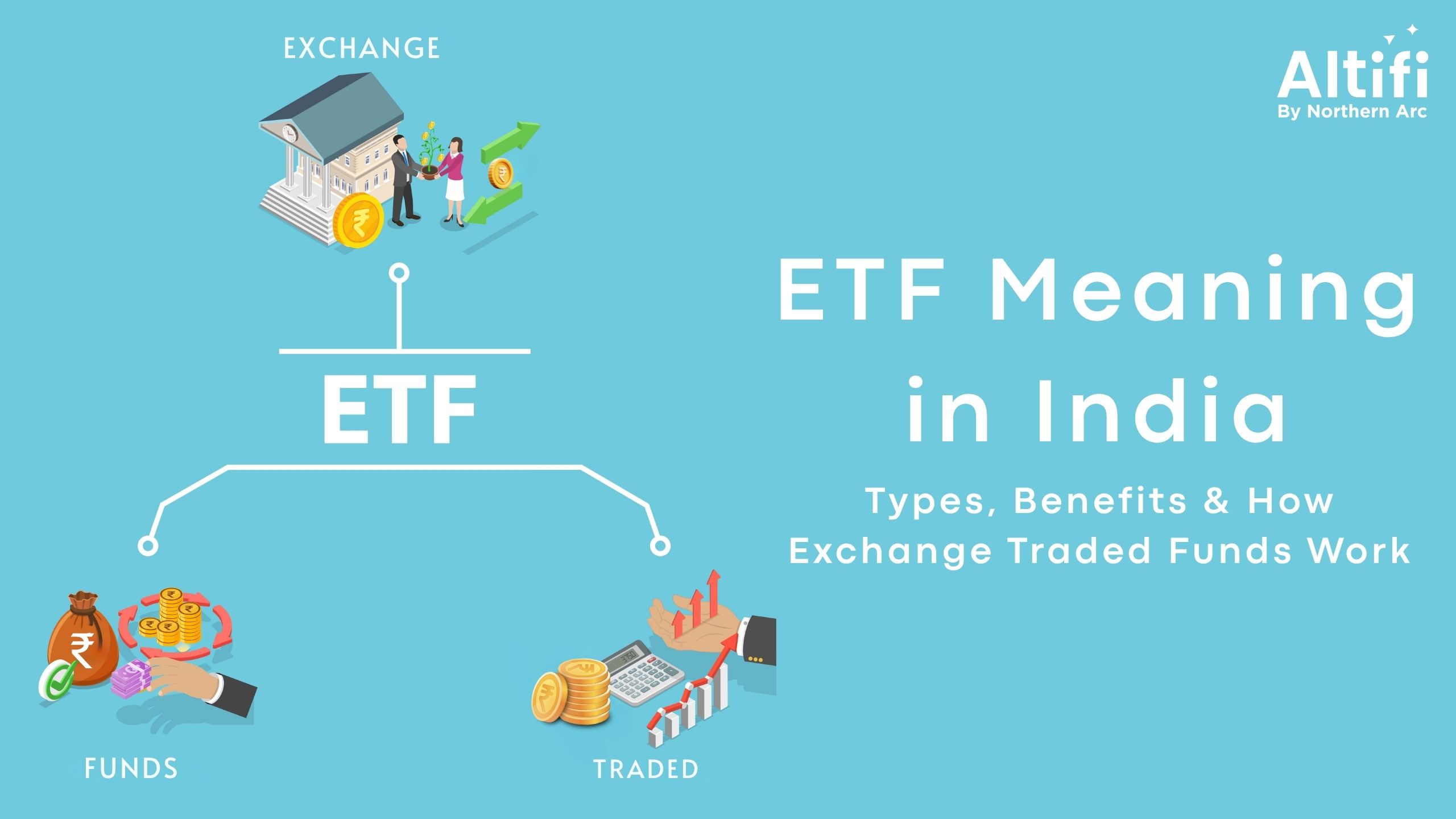 ETF Meaning in India: Types, Benefits & How Exchange Traded Funds Work