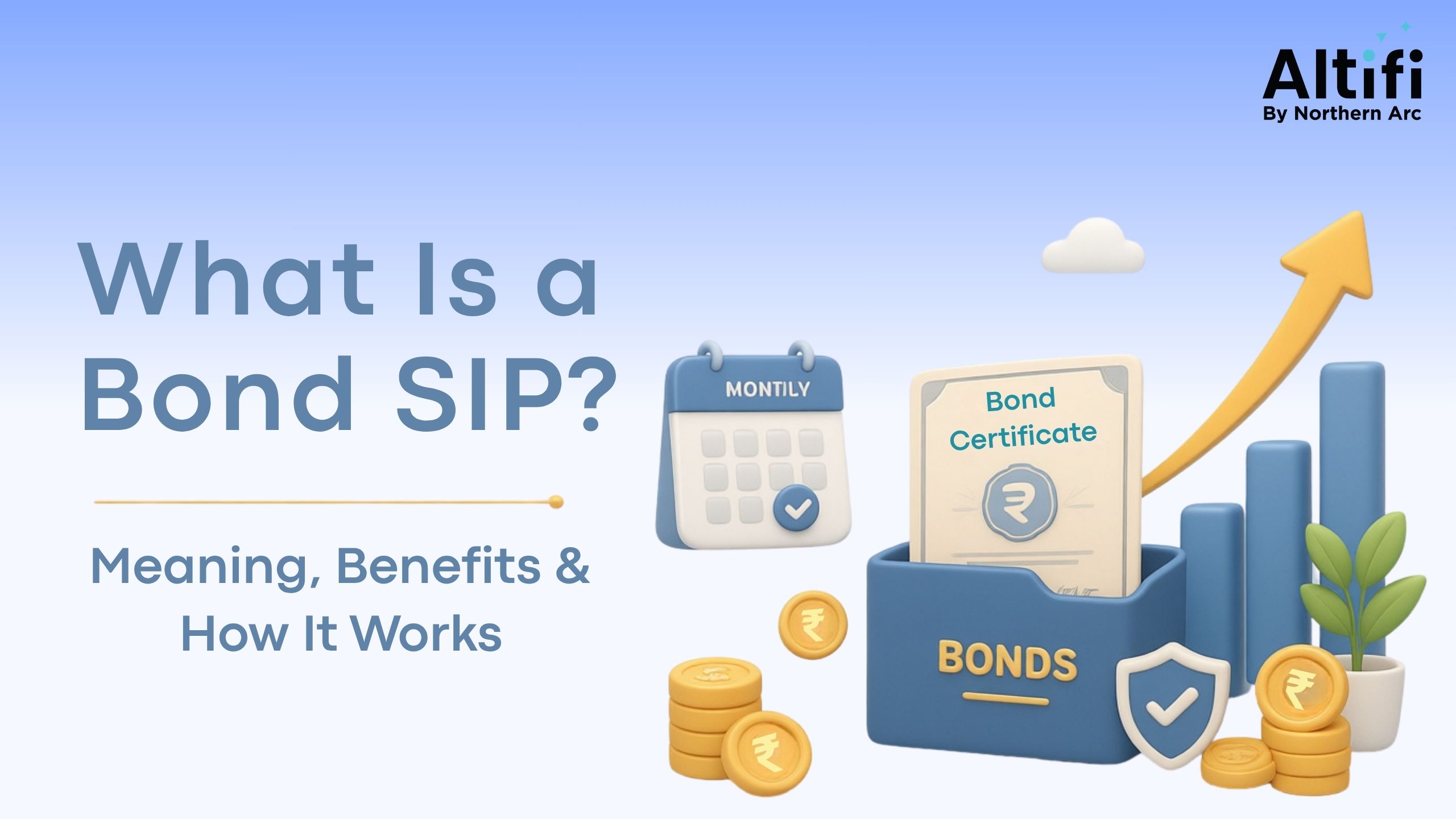 What is a Bond SIP? Meaning, Benefits & How It Works