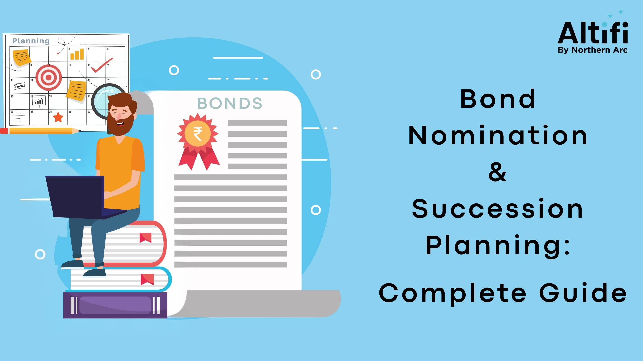 What is Bond Nomination? Meaning, Benefits & How to Add a Nominee
