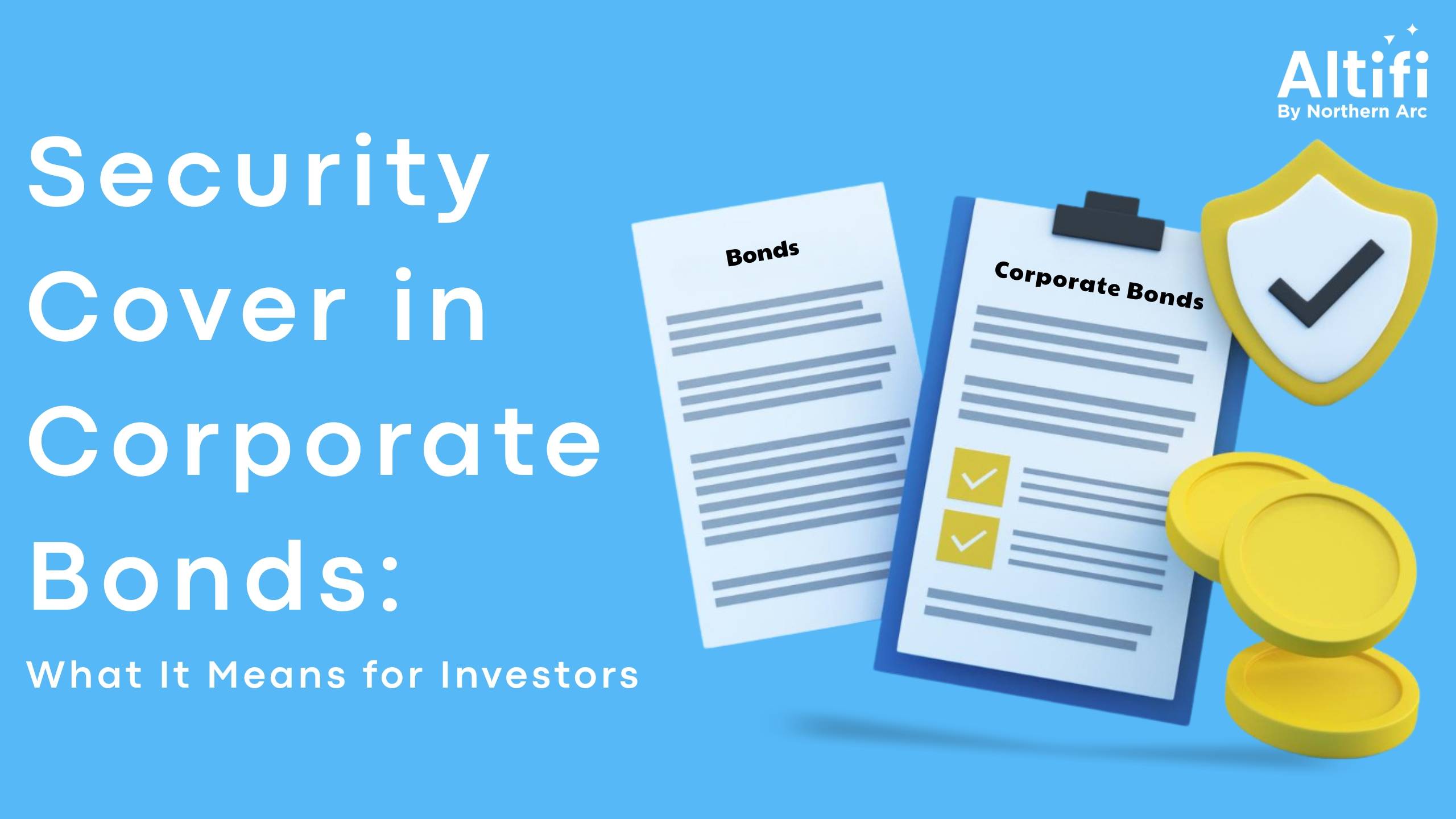 What is Security Cover in Corporate Bonds: What It Means for Investors