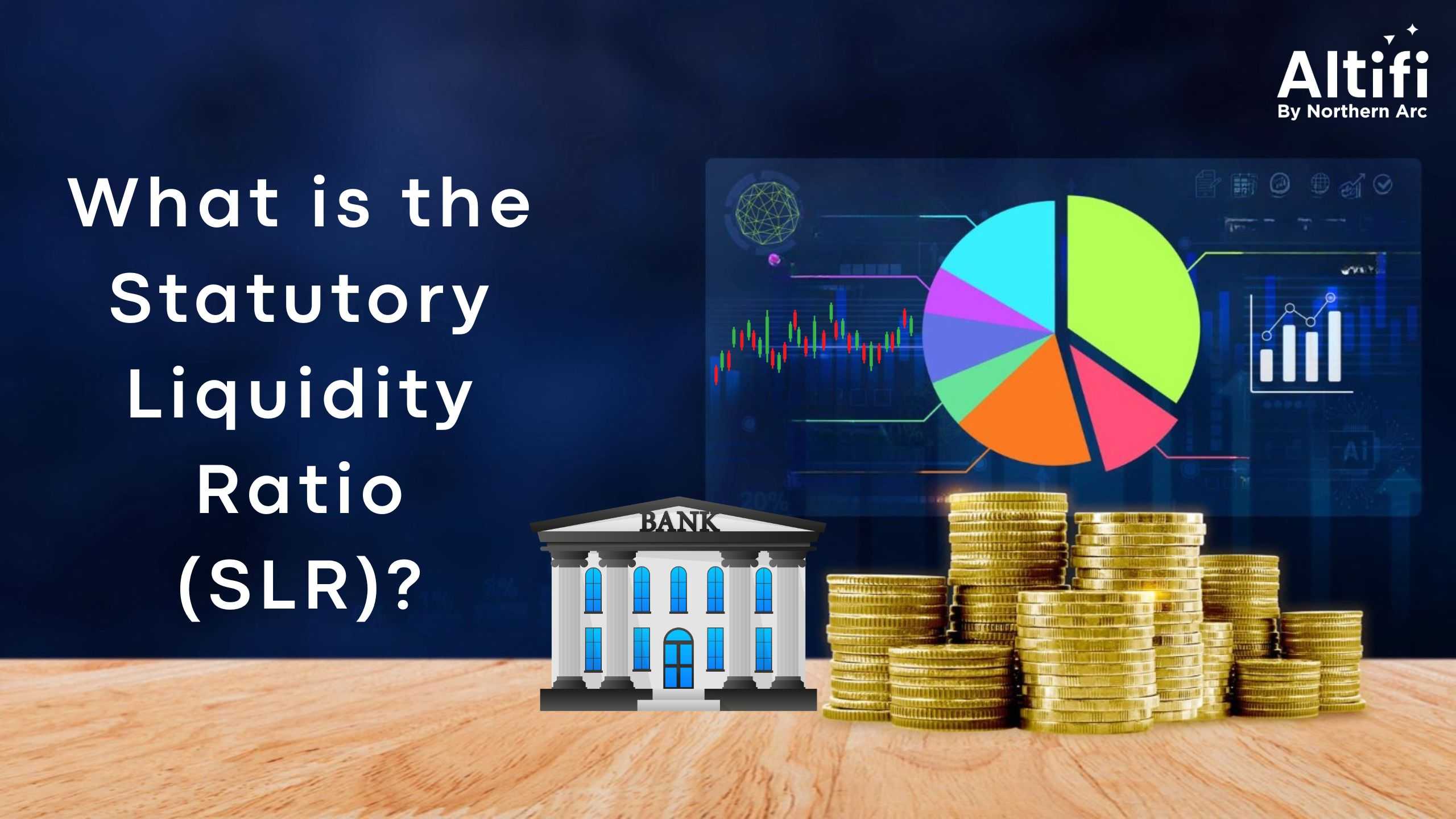 What is the Statutory Liquidity Ratio (SLR)?