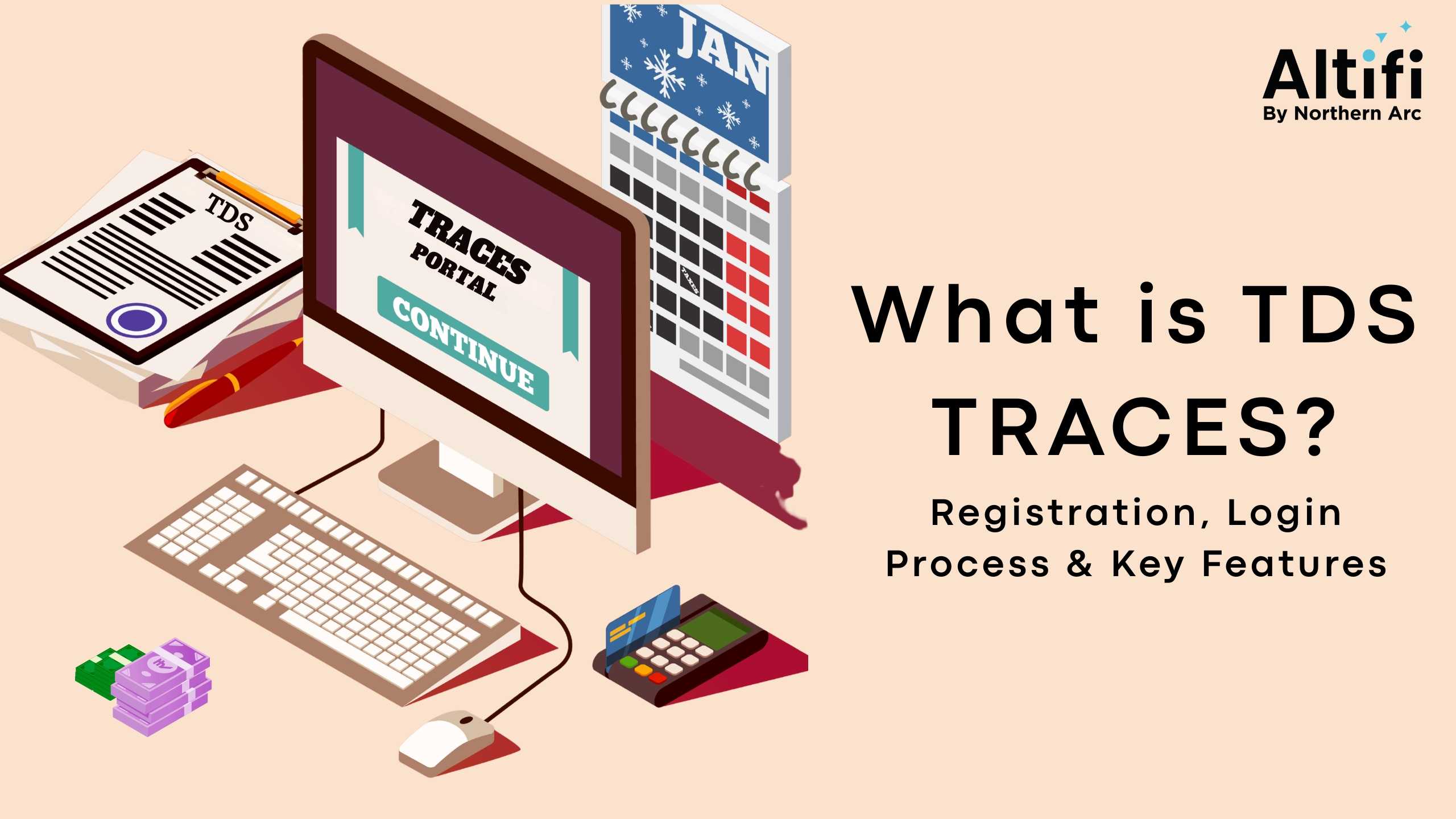 What is TDS TRACES? Registration, Login Process & Key Features